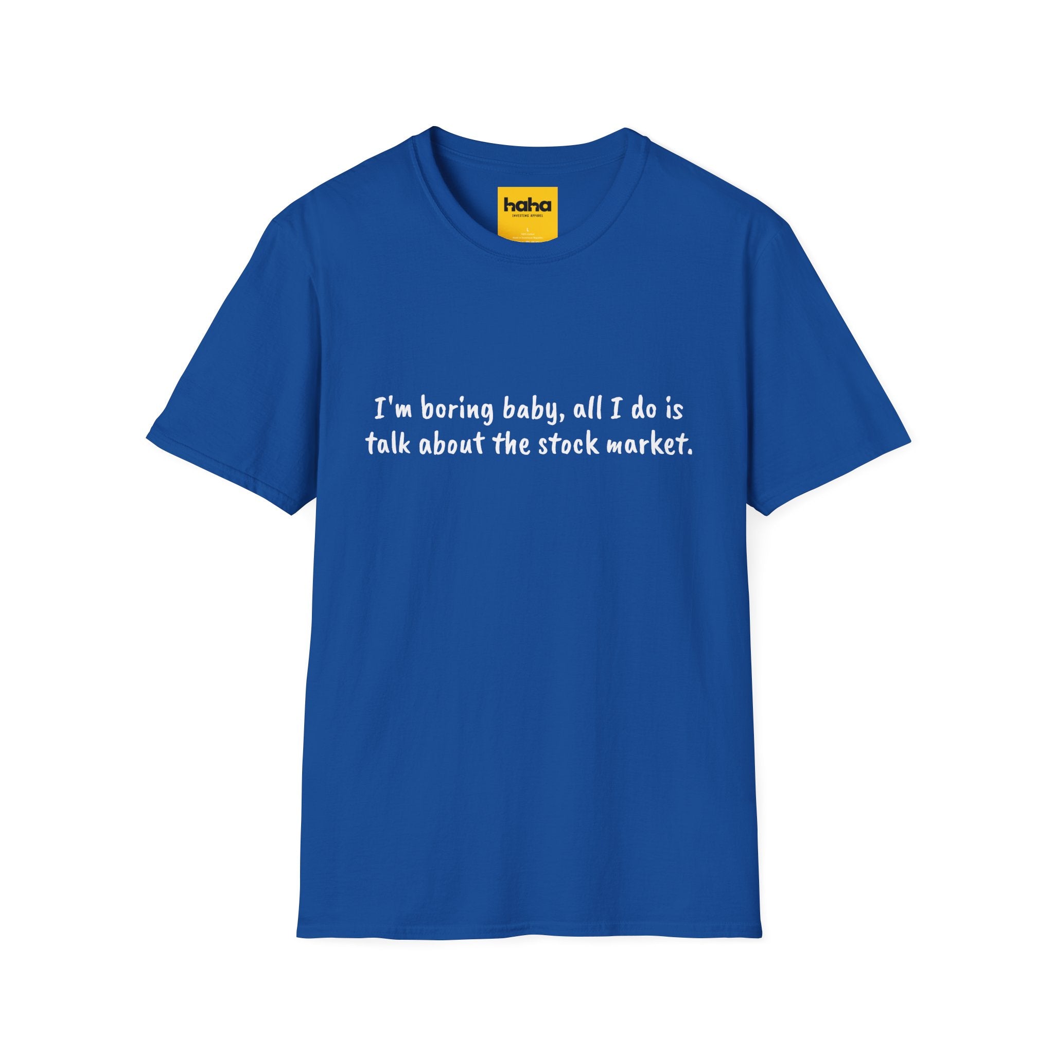 All I Do Is Talk About The Stock Market - Mens T-shirt